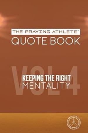 Seller image for The Praying Athlete Quote Book Vol. 4 by Walker, Robert B [Paperback ] for sale by booksXpress