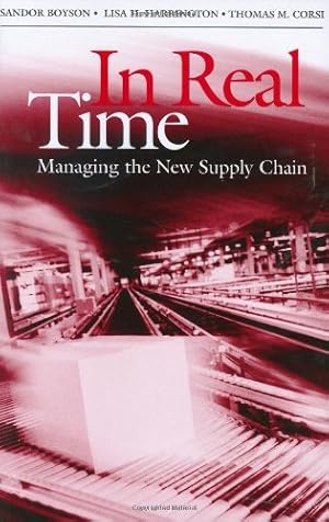 Imagen del vendedor de In Real Time: Managing the New Supply Chain [Hardcover ] a la venta por booksXpress