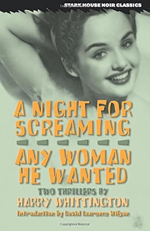 Bild des Verkufers fr A Night for Screaming / Any Woman He Wanted (Stark House Noir Classics) [Soft Cover ] zum Verkauf von booksXpress