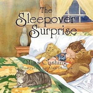 Seller image for The Sleepover Surprise by Cushing, Mims [Paperback ] for sale by booksXpress