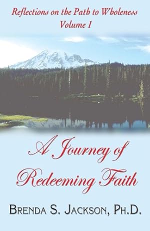 Seller image for Reflections on the Path to Wholeness - Volume I: A Journey of Redeeming Faith [Soft Cover ] for sale by booksXpress