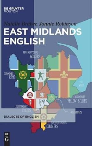 Seller image for East Midlands English (Dialects of English Doe) by Braber, Natalie, Robinson, Jonnie [Hardcover ] for sale by booksXpress
