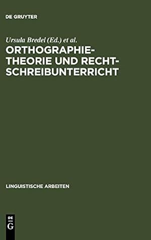 Bild des Verkufers fr Orthographietheorie und Rechtschreibunterricht (Linguistische Arbeiten) (German Edition) [Hardcover ] zum Verkauf von booksXpress