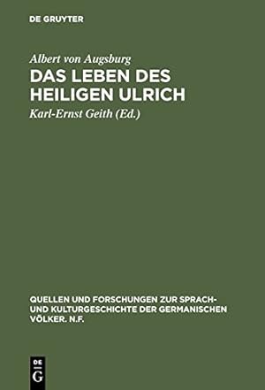 Imagen del vendedor de Das Leben des Heiligen Ulrich (Quellen Und Forschungen Zur Sprach- Und Kulturgeschichte der) (German Edition) [Hardcover ] a la venta por booksXpress