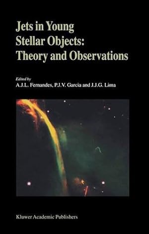 Imagen del vendedor de Jets in Young Stellar Objects: Theory and Observations [Paperback ] a la venta por booksXpress