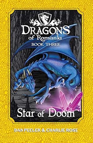 Imagen del vendedor de Star of Doom (Dragons of Romania) by Peeler, Dan, Rose, Charlie [Paperback ] a la venta por booksXpress