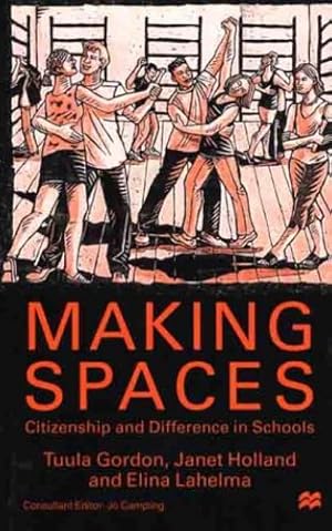 Immagine del venditore per Making Spaces: Citizenship and Difference in Schools by NA, NA [Hardcover ] venduto da booksXpress