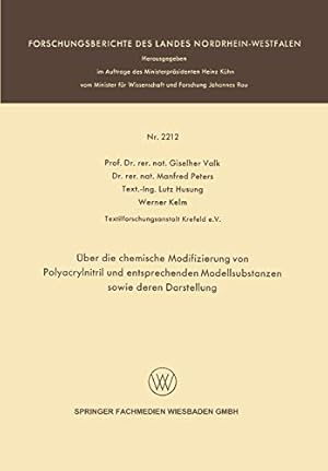 Immagine del venditore per  ber die chemische Modifizierung von Polyacrylnitril und entsprechenden Modellsubstanzen sowie deren Darstellung (Forschungsberichte des Landes Nordrhein-Westfalen) (German Edition) by Valk, Giselher, Peters, Manfred, Husung, Lutz, Kelm, Werner [Paperback ] venduto da booksXpress