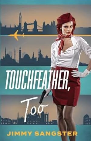Seller image for Touchfeather, Too (A Touchfeather Thriller) (Volume 2) [Soft Cover ] for sale by booksXpress