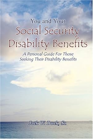 Image du vendeur pour You and Your Social Security Disability Benefits by Buck, Jack [Paperback ] mis en vente par booksXpress