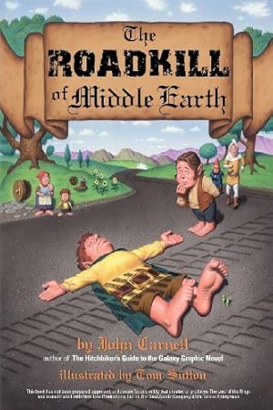 Seller image for The Roadkill of Middle Earth by Carnell, John [Hardcover ] for sale by booksXpress