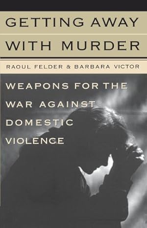 Seller image for Getting Away With Murder by Felder, Raoul, Victor, Barbara [Paperback ] for sale by booksXpress