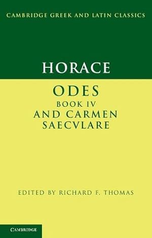 Seller image for Horace: Odes IV and Carmen Saeculare (Cambridge Greek and Latin Classics) by Horace [Paperback ] for sale by booksXpress