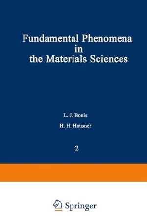 Seller image for Fundamental Phenomena in the Materials Sciences: Volume 2: Surface Phenomena by Bonis, L. J., Hausner, H. H. [Paperback ] for sale by booksXpress