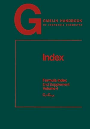 Imagen del vendedor de Index: Formula Index (Gmelin Handbook of Inorganic and Organometallic Chemistry - 8th edition) (Volume 4) [Soft Cover ] a la venta por booksXpress