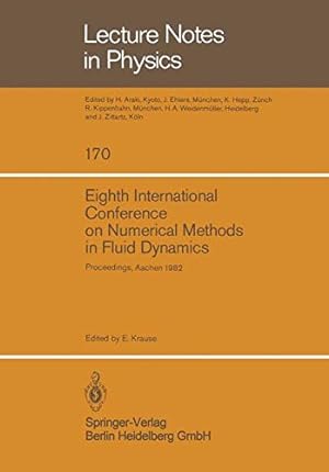 Seller image for Eighth International Conference on Numerical Methods in Fluid Dynamics: Proceedings of the Conference, Rheinisch-Westfälische Technische Hochschule . 28 July 2, 1982 (Lecture Notes in Physics) [Paperback ] for sale by booksXpress