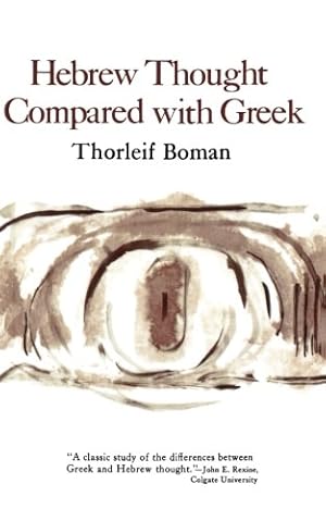 Immagine del venditore per Hebrew Thought Compared with Greek by Boman, Thorleif [Paperback ] venduto da booksXpress