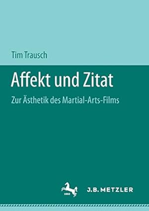 Seller image for Affekt und Zitat: Zur  sthetik des Martial-Arts-Films (German Edition) by Trausch, Tim [Paperback ] for sale by booksXpress