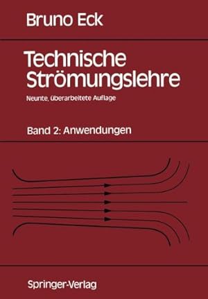 Seller image for Technische Strömungslehre: Band 2: Anwendungen (German Edition) by Eck, Bruno [Paperback ] for sale by booksXpress