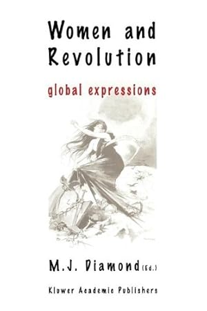 Seller image for Women and Revolution: Global Expressions by Diamond, Marie Josephine [Paperback ] for sale by booksXpress