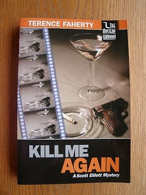 Seller image for Kill Me Again for sale by Scene of the Crime, ABAC, IOBA