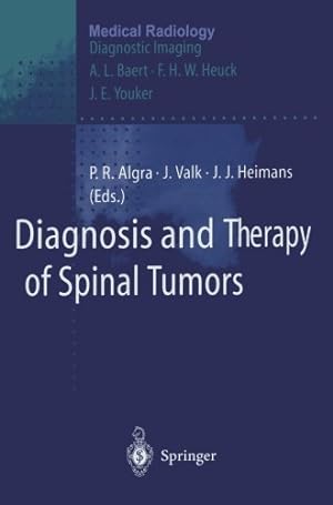 Imagen del vendedor de Diagnosis and Therapy of Spinal Tumors (Medical Radiology) [Paperback ] a la venta por booksXpress