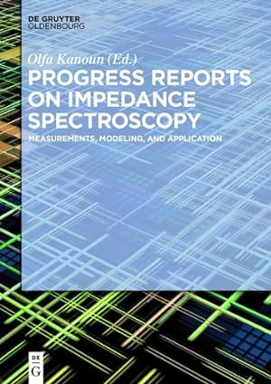 Seller image for Progress Reports on Impedance Spectroscopy: Measurements, Modeling, and Application [Paperback ] for sale by booksXpress
