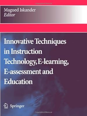 Seller image for Innovative Techniques in Instruction Technology, E-learning, E-assessment and Education [Paperback ] for sale by booksXpress