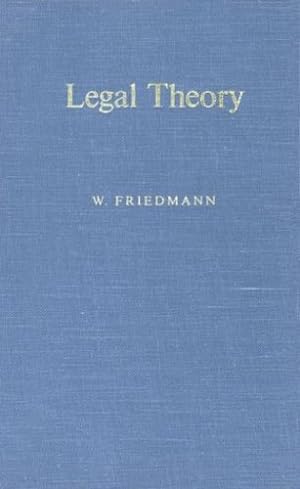 Seller image for Legal Theory by Friedmann, Wolfgang [Hardcover ] for sale by booksXpress