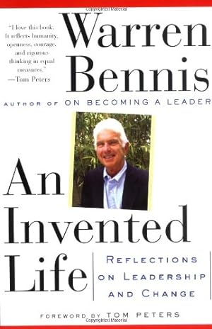 Seller image for An Invented Life: Reflections On Leadership And Change by Bennis, Warren [Paperback ] for sale by booksXpress
