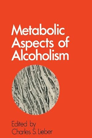 Imagen del vendedor de Metabolic Aspects of Alcoholism [Paperback ] a la venta por booksXpress