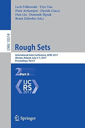 Seller image for Rough Sets: International Joint Conference, IJCRS 2017, Olsztyn, Poland, July 37, 2017, Proceedings, Part II (Lecture Notes in Computer Science) [Paperback ] for sale by booksXpress