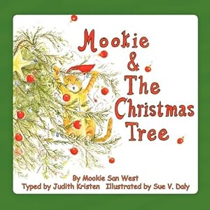 Bild des Verkufers fr Mookie and the Christmas Tree by Kristen, Judith [Paperback ] zum Verkauf von booksXpress