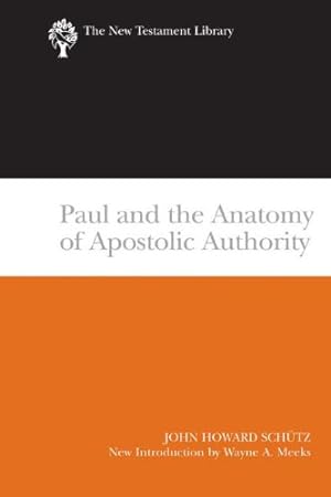 Seller image for Paul and the Anatomy of Apostolic Authority (2007) (New Testament Library) by Schutz, John Howard [Paperback ] for sale by booksXpress
