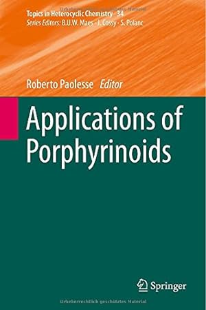 Seller image for Applications of Porphyrinoids (Topics in Heterocyclic Chemistry) [Hardcover ] for sale by booksXpress