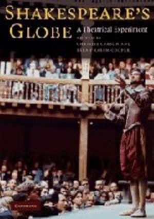 Imagen del vendedor de Shakespeare's Globe: A Theatrical Experiment [Paperback ] a la venta por booksXpress
