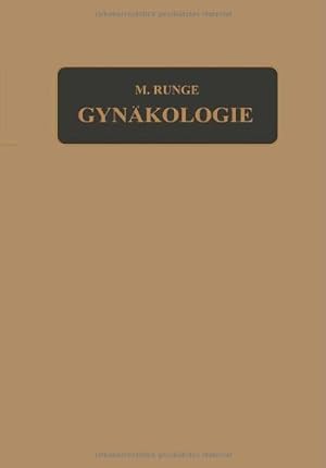 Seller image for Lehrbuch der Gynäkologie (German Edition) by Runge, Max, Birnbaum, Richard [Paperback ] for sale by booksXpress