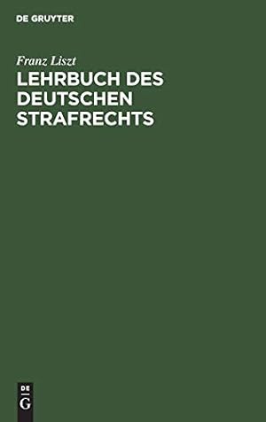 Bild des Verkufers fr Lehrbuch Des Deutschen Strafrechts (German Edition) [Hardcover ] zum Verkauf von booksXpress