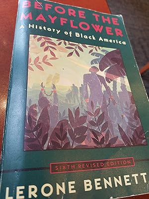 Bild des Verkufers fr Before the Mayflower a History of Black America 6th revised zum Verkauf von Fantastic Book Discoveries