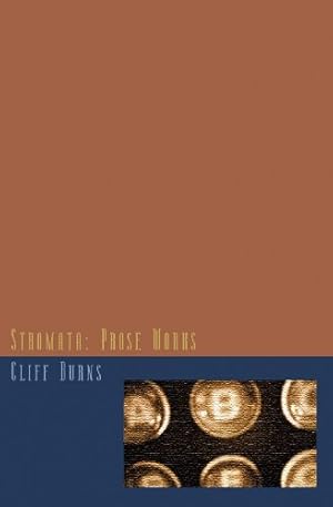 Imagen del vendedor de Stromata: Prose Works by Burns, Cliff [Paperback ] a la venta por booksXpress