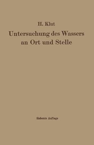 Bild des Verkufers fr Untersuchung des Wassers an Ort und Stelle (German Edition) by Klut, Hartwig, Olszewski, Wolfgang [Paperback ] zum Verkauf von booksXpress