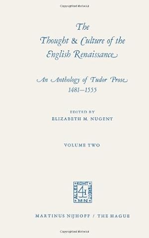 Seller image for The Thought & Culture of the English Renaissance: An Anthology of Tudor Prose 14811555. Volume Two [Paperback ] for sale by booksXpress