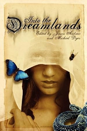 Seller image for Into the Dreamlands by Caitlin R. Kiernan, Christa Faust, Bev Vincent, Jane Gwaltney, James S. Dorr, Amy J. Benesch, Gary McMahon, Gill Ainsworth [Paperback ] for sale by booksXpress