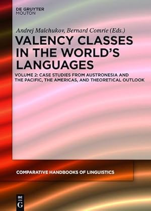 Imagen del vendedor de Case Studies from Austronesia, the Pacific, the Americas, and Theoretical Outlook (Comparative Handbooks of Linguistics) [Hardcover ] a la venta por booksXpress