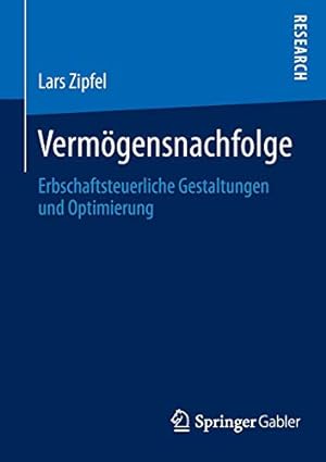 Immagine del venditore per Vermögensnachfolge: Erbschaftsteuerliche Gestaltungen und Optimierung (German Edition) [Soft Cover ] venduto da booksXpress