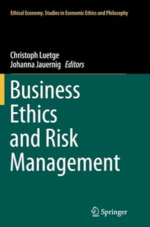 Immagine del venditore per Business Ethics and Risk Management (Ethical Economy) [Paperback ] venduto da booksXpress