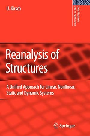 Image du vendeur pour Reanalysis of Structures: A Unified Approach for Linear, Nonlinear, Static and Dynamic Systems (Solid Mechanics and Its Applications) [Soft Cover ] mis en vente par booksXpress