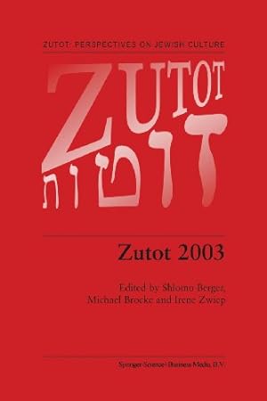 Bild des Verkufers fr Zutot 2003 (Zutot: Perspectives on Jewish Culture) [Paperback ] zum Verkauf von booksXpress