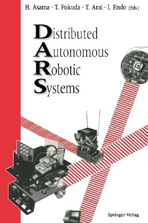 Seller image for Distributed Autonomous Robotic Systems [Paperback ] for sale by booksXpress