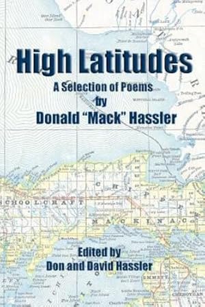 Seller image for High Latitudes - A Selection of Poems by Hassler, Donald Mack [Paperback ] for sale by booksXpress